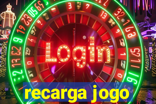 recarga jogo